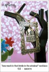 NA0079 – ‘How much is that birdie in the window?’&nbsp;necklace